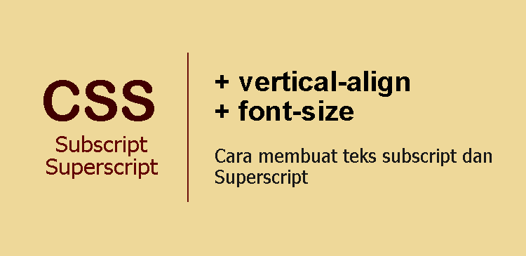 Membuat teks subscript superscript di CSS