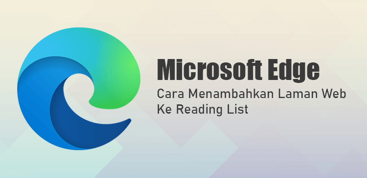 Menambahkan laman halaman web reading list browser Microsoft Edge