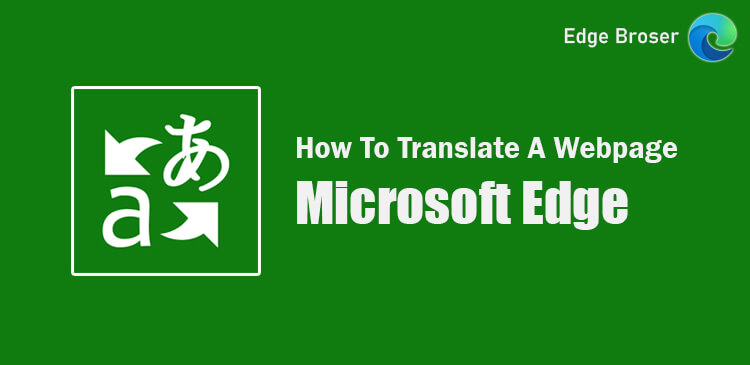 Menterjemahkan laman halaman website browser Microsoft Edge
