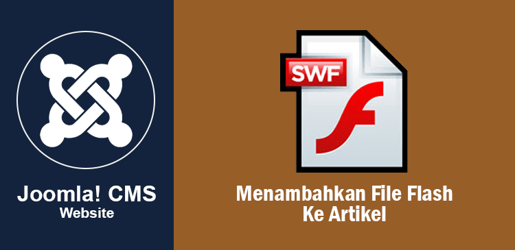 Menambahkan file flash SWF di artikel website CMS Joomla