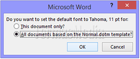 Merubah font standar (default) di Microsoft Office Word