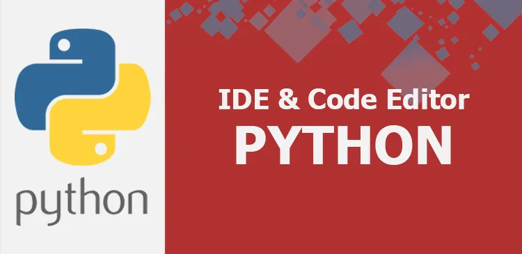 IDE dan code editor bahasa pemrograman Python
