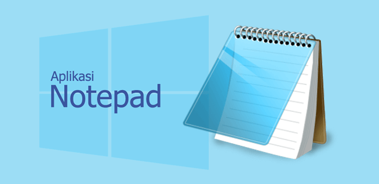 Mengenal aplikasi Notepad Microsoft Windows